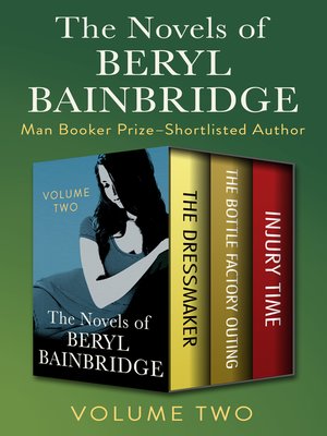 cover image of The Novels of Beryl Bainbridge Volume Two